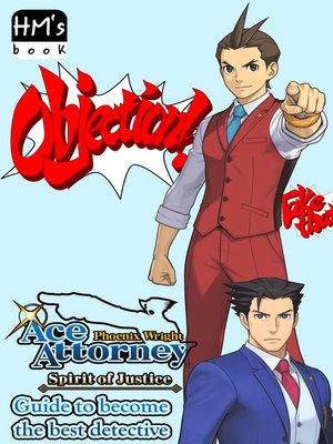 cover image of Phoenix Wright--AceAttorney--Guide to become the best detective